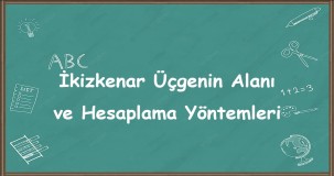 İkizkenar Üçgenin Alanı ve Hesaplama Yöntemleri