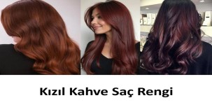 Kızıl Kahve Saç Rengi Türleri ve Özellikleri