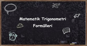 Matematik Trigonometri Formülleri | Ezberlemesi Kolay Temel ve İleri Formüller